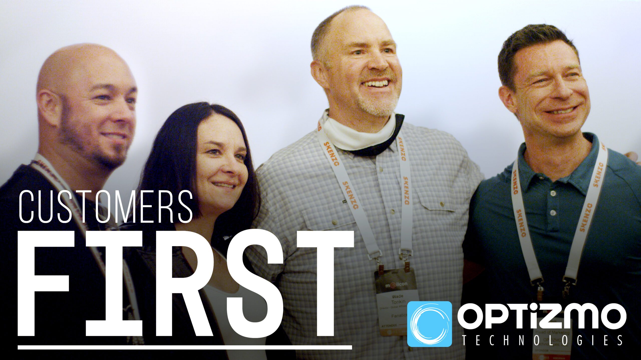 OPTIZMO: Customers First