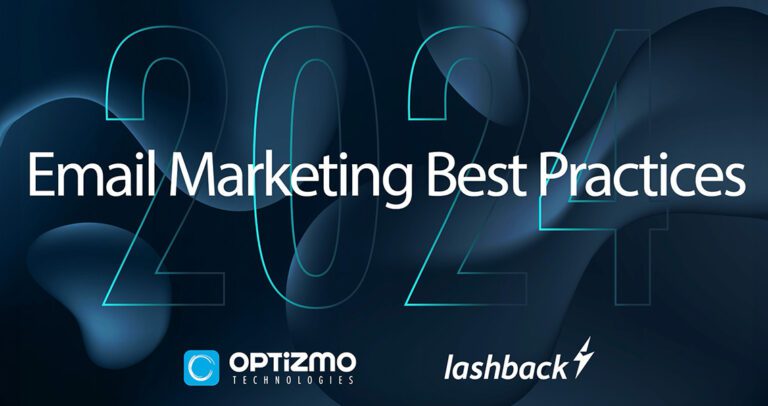2024 Email Marketing Best Practices Guide by OPTIZMO & LashBack