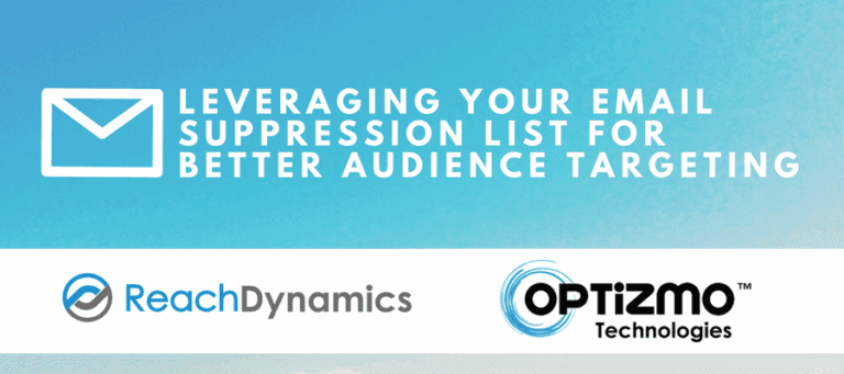 Leveraging Your Email Suppression List for Better Audience Targeting – ReachDynamics Blog