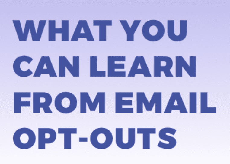 What You Can Learn From Email Opt-Outs – Ongage Guest Post